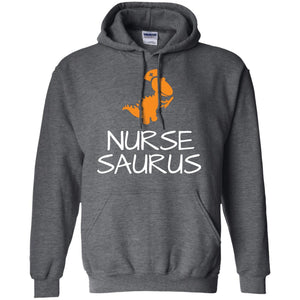 Nurse Saurus Dinosaur Nurse Cap T-shirtG185 Gildan Pullover Hoodie 8 oz.