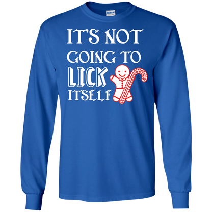 Christmas T-Shirt It's Not Going To Lick Itself Royal