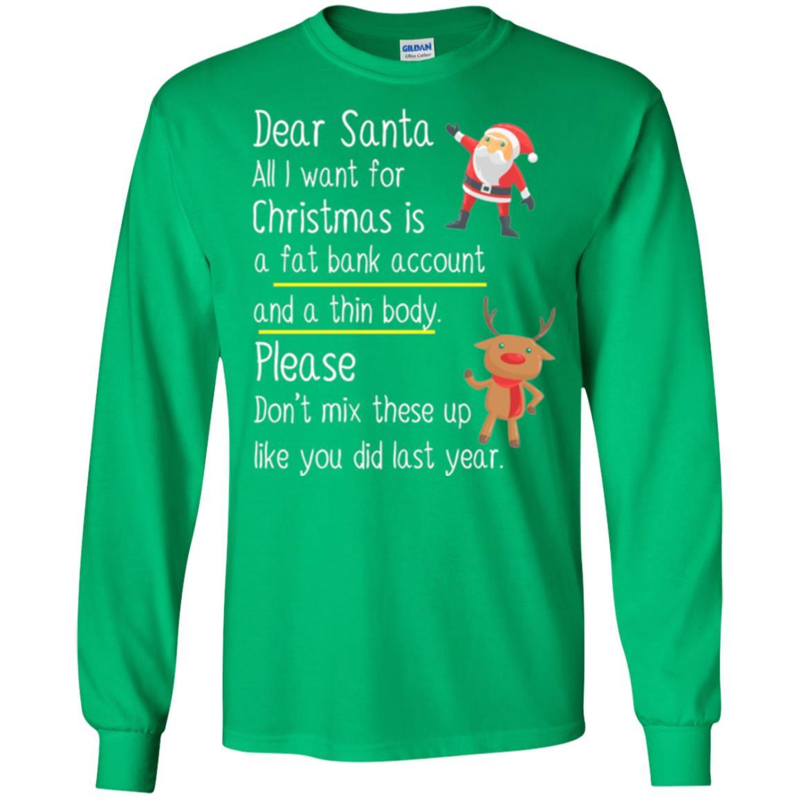 Christmas T-shirt Dear Santa All I Want For Christmas Irish Green