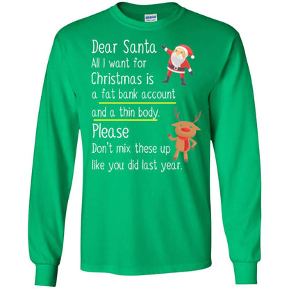 Christmas T-shirt Dear Santa All I Want For Christmas Irish Green