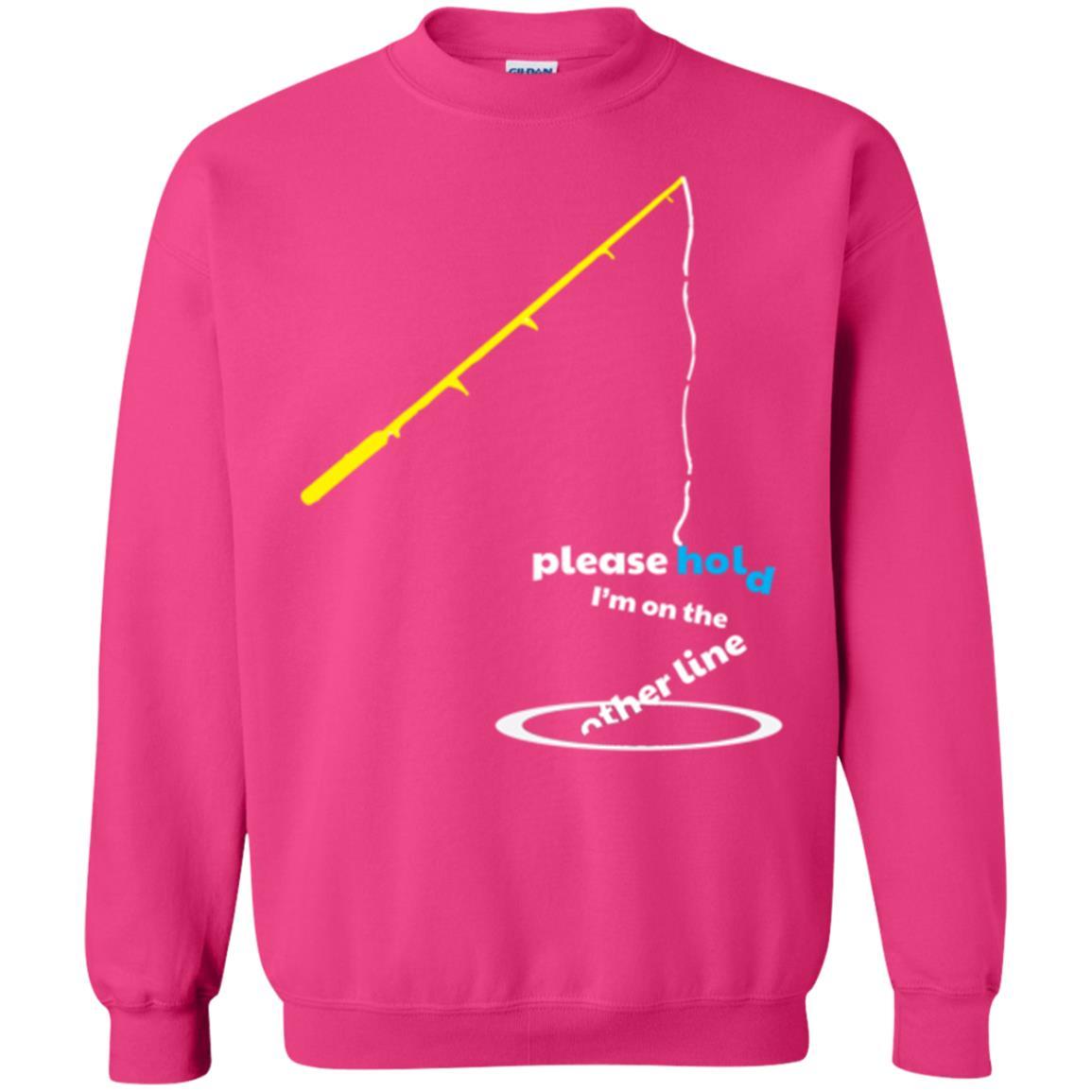 Fisherman T-shirt Please Hold I'm On The Other Line Heliconia