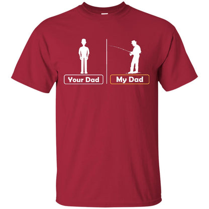 Your Dad And My Dad Fishing Daddy Shirt Cardinal