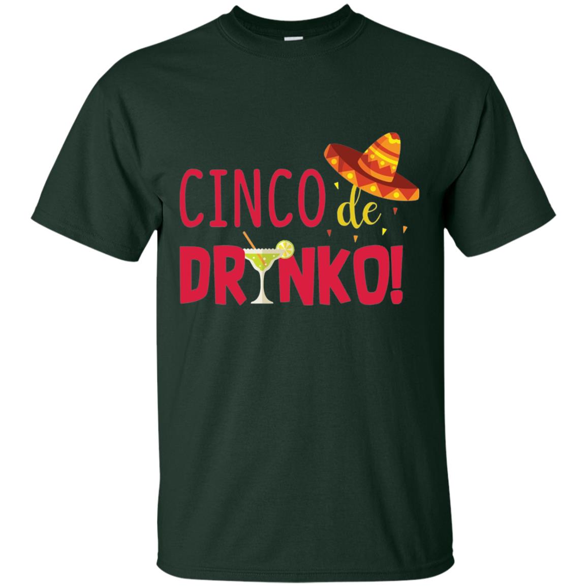 Cinco De Drinko Cinco Mayo 2018 Drinking T-shirt Forest