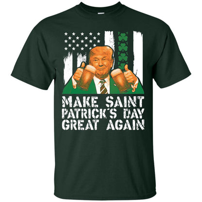 Make St Patrick_s Day Great Again Funny Trump T-shirt Forest