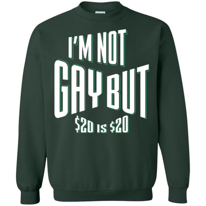 Funny Bi-curious Bachelor Humor Party T-shirt I'm Not Gay But $20 Is $20 Forest Green