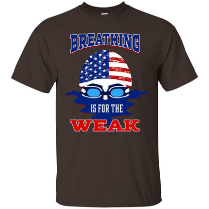 Breathing Is For The Weak Swimmer Gift Shirt Dark Chocolate