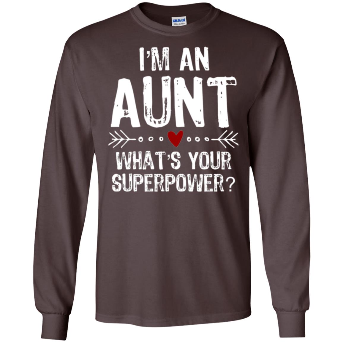 Aunt T-shirt I_m An Aunt What_s Your Superpower Dark Chocolate