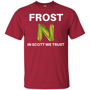 Frost Scott We Trust Nebraska Football Coach T-Shirt