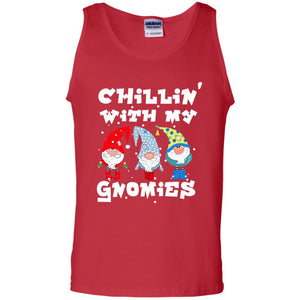 Chillin' With My Gnomies X-mas Gift Shirt For Mens Womens KidsG220 Gildan 100% Cotton Tank Top