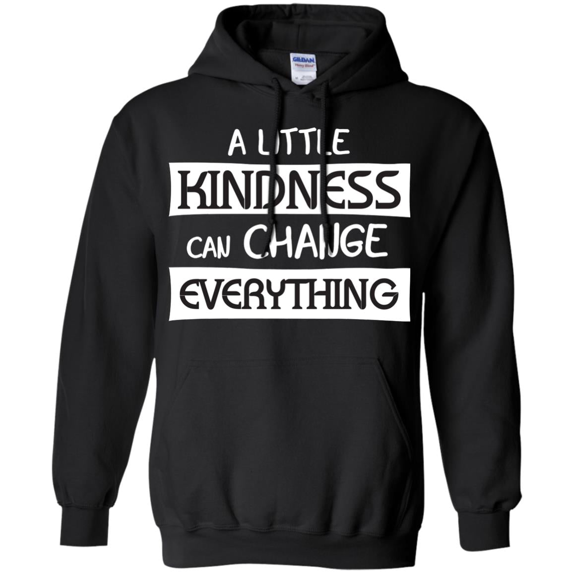 A Little Kindness Can Chance Everything Shirt Black