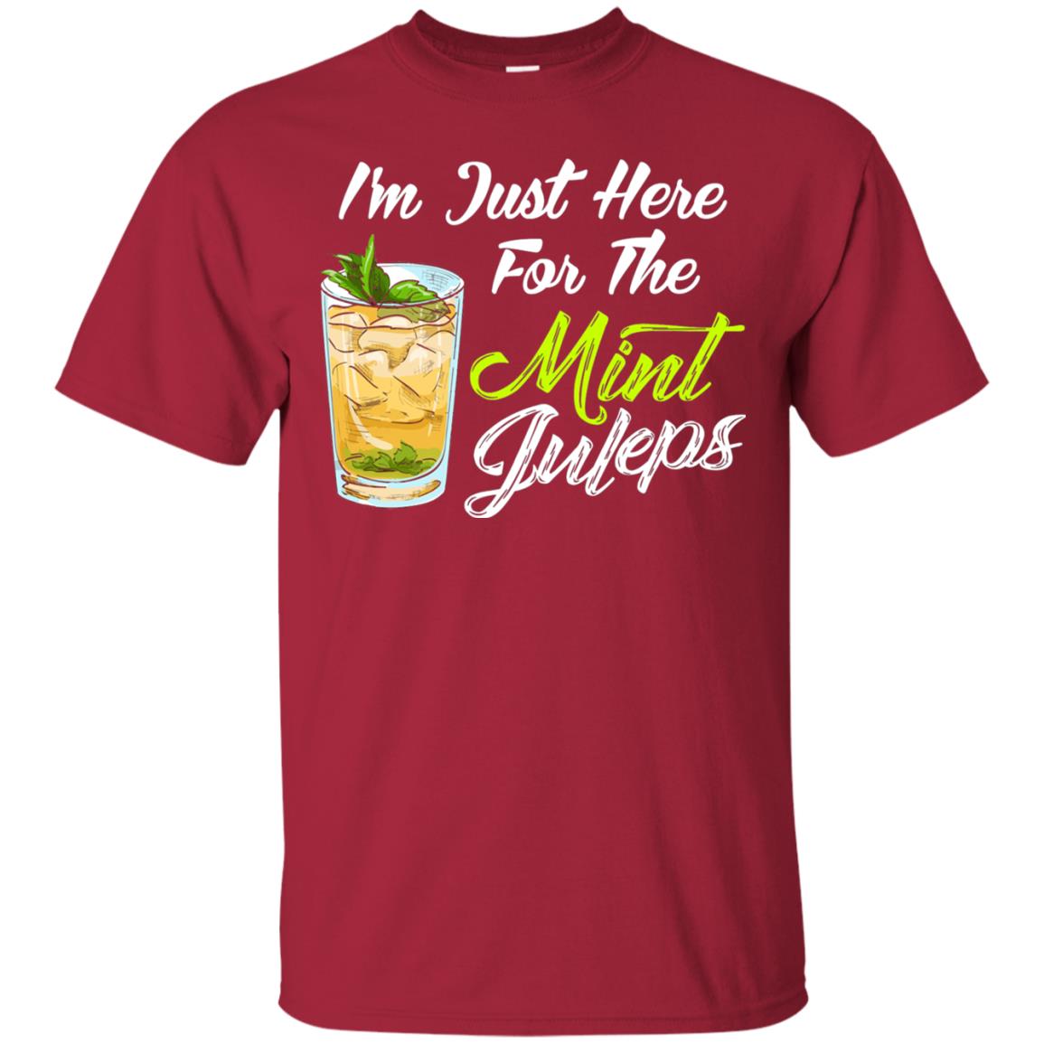 Im Just Here For The Mint Juleps Funny Kentucky Shirt Cardinal