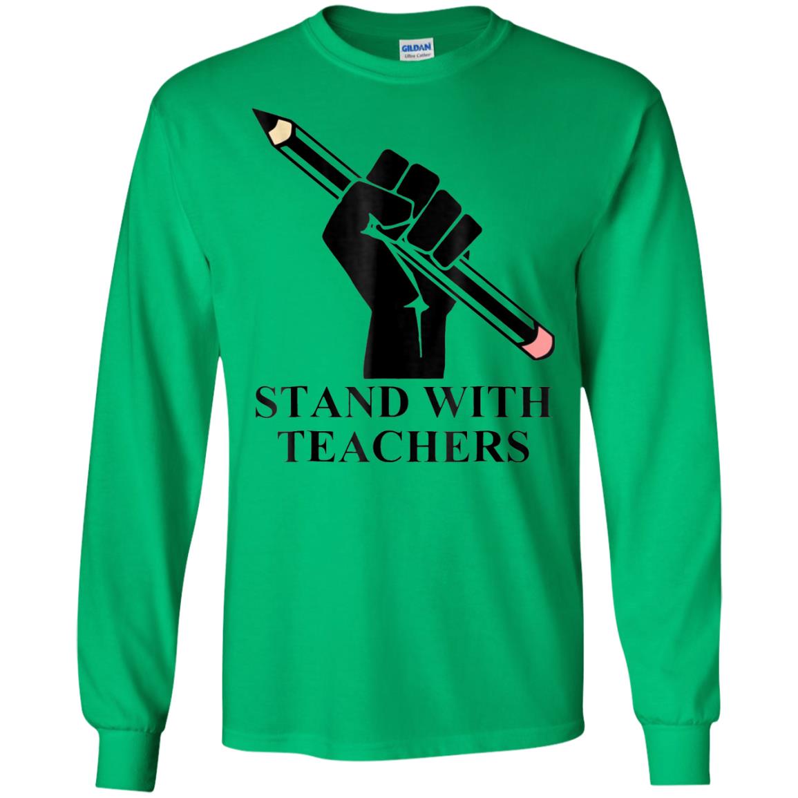 Colorado Teachers Stand With Teachers Educator Strike Shirt Irish Green