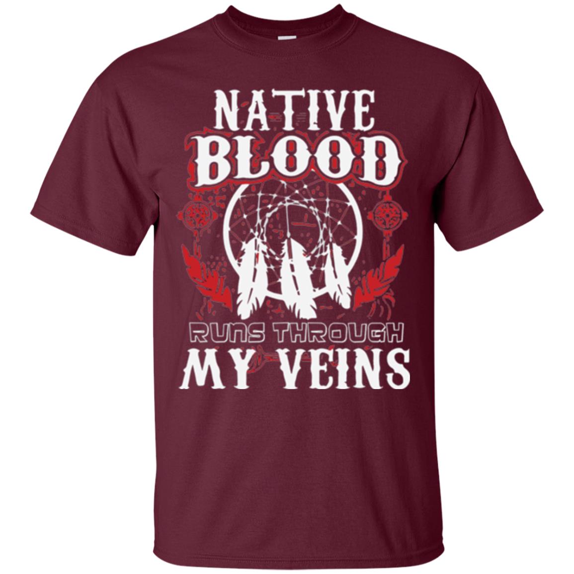 American T-shirt Native Blood Runs Through My Veins Maroon