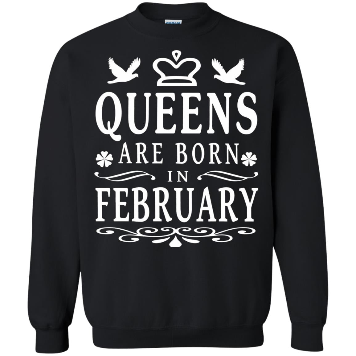 Birthday T-shirt Queens Are Born In February Black