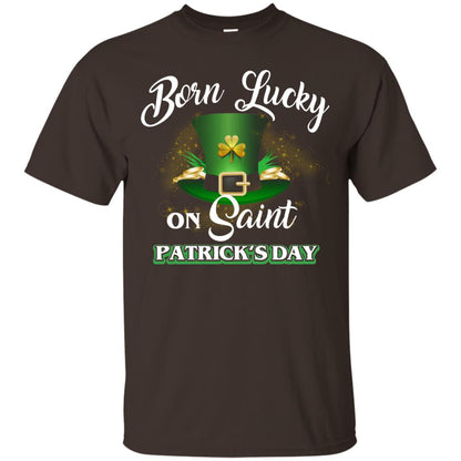 Born Lucky On Saint Patrick's Day T-shirt Dark Chocolate