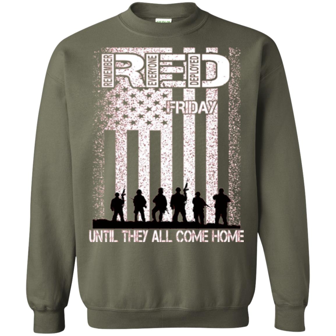 Red Friday Military T-shirt Untill They All Come Home Military Green