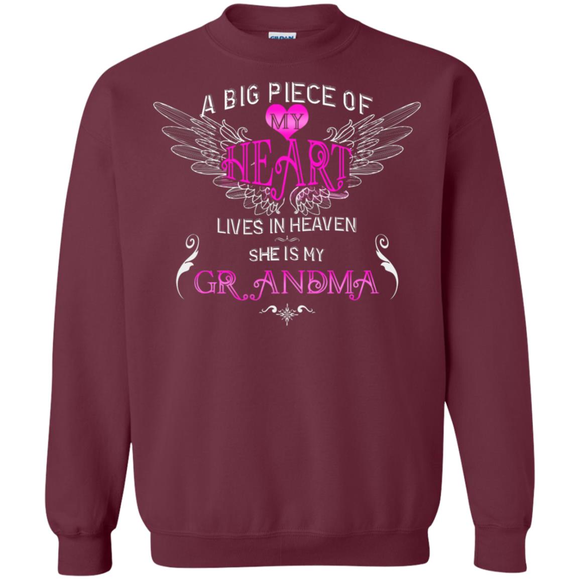 A Big Piece Of My Heart Lives In Heaven She Is My Grandma Grandchildren Gift Shirt Maroon