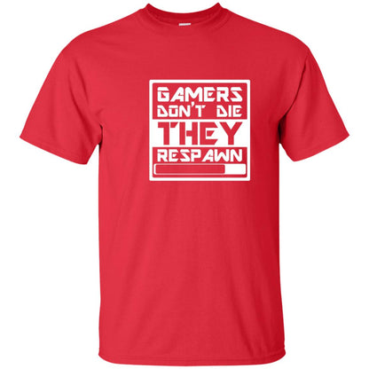 Video Gamer Shirt Don_t Die They Respawn Red