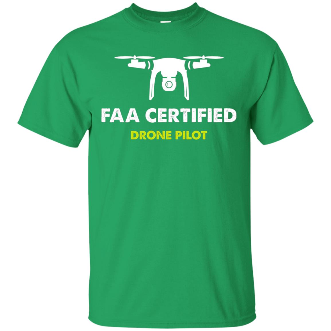 Faa Certified Drone Pilot T-shirt Irish Green