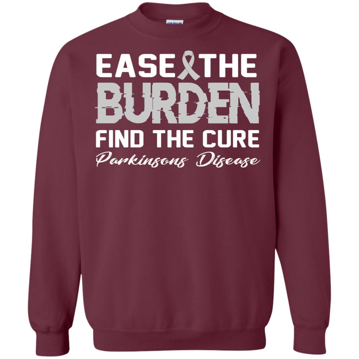 Ease The Burden Find The Cure Parkinson's Awareness T-shirt Maroon