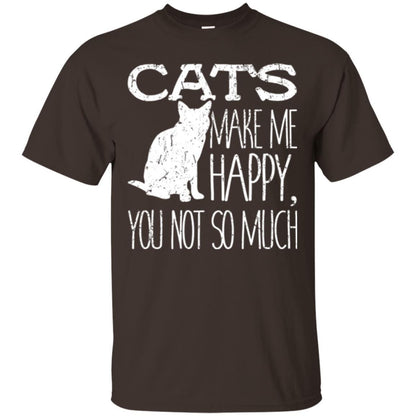 Cat Lover T-shirt Cats Make Me Happy You Not So Much Dark Chocolate