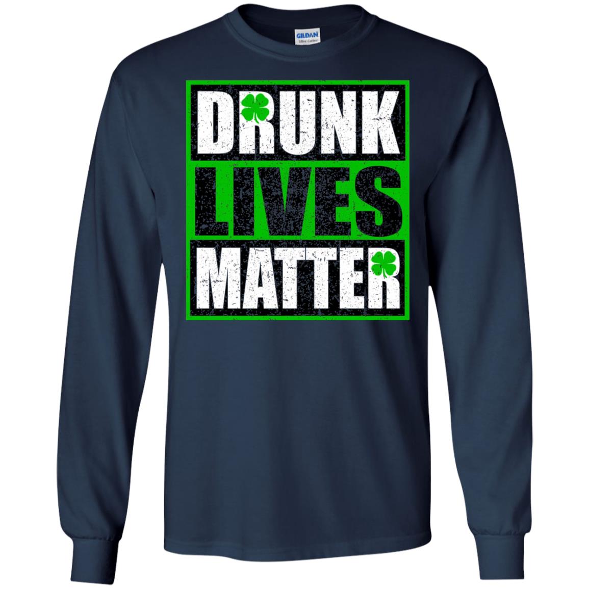 Vintage Drunk Lives Matter Saint Patrick_s Day T-shirt Navy