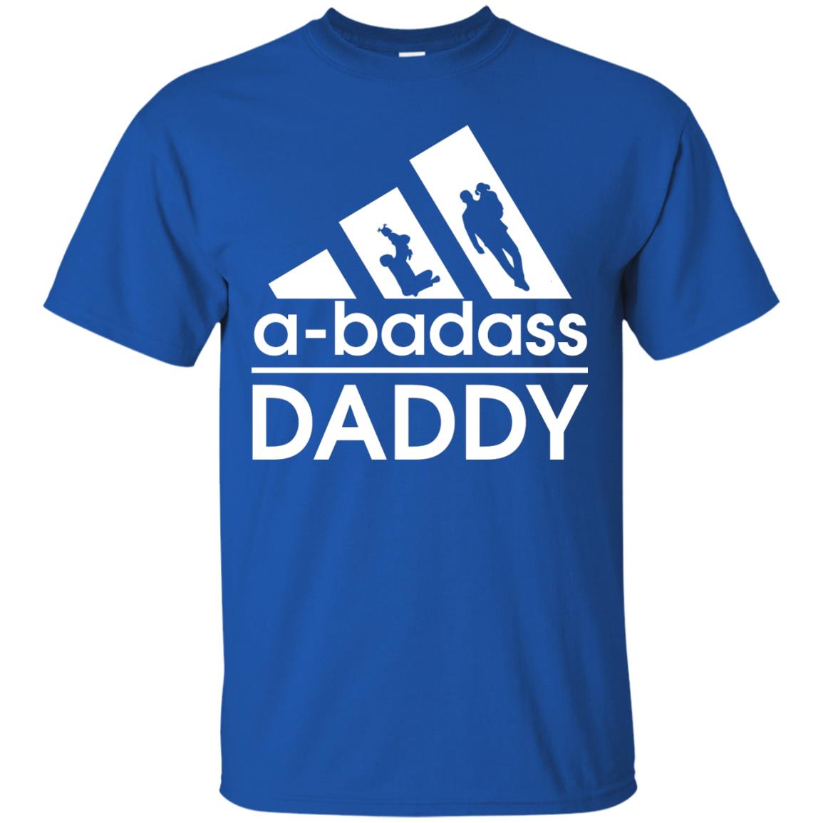 A Badass Daddy Shirt Royal