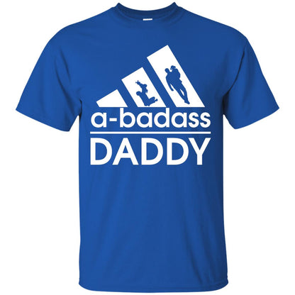A Badass Daddy Shirt Royal