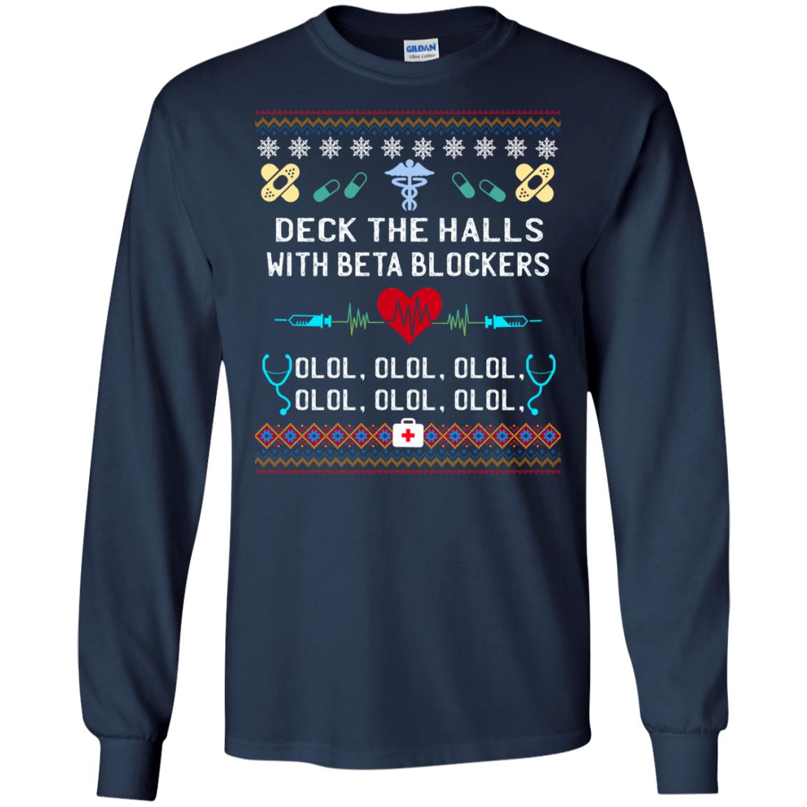 Deck The Halls With Beta Blockers Nursing X-mas Quote Shirt Navy