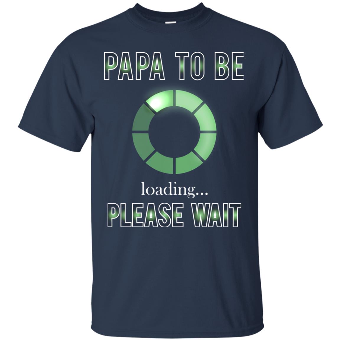 Papa To Be Loading Please Wait T-shirt Navy