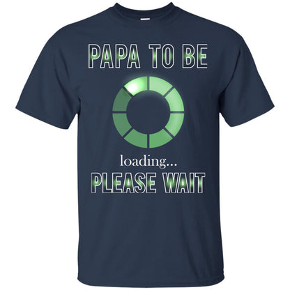 Papa To Be Loading Please Wait T-shirt Navy