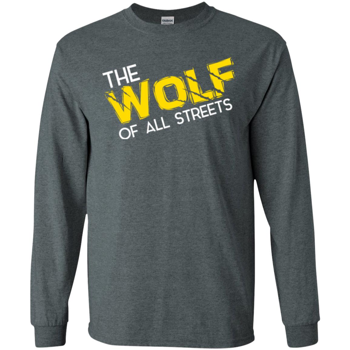 Wolf Lover T-shirt The Wolf Of All Streets Dark Heather