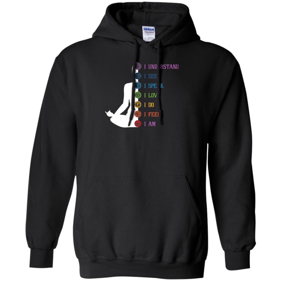 Chakra Meditation Yoga T-shirt I Speak I Love I Do I Feel I Am Black