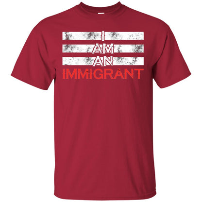 Migrant T-shirt I Am An Immigrant Cardinal
