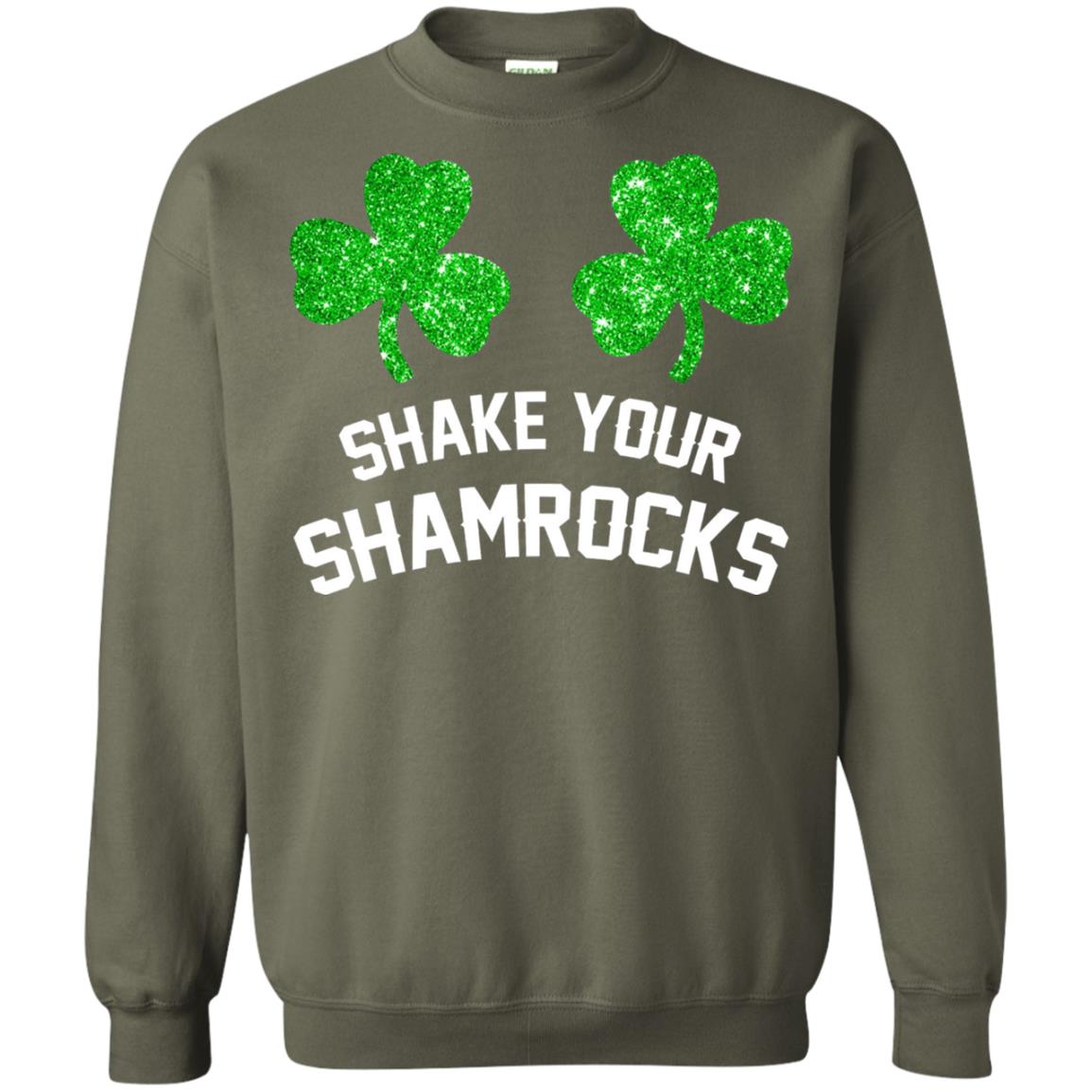 Shake Your Shamrocks St. Patrick_s Day T-shirt Military Green