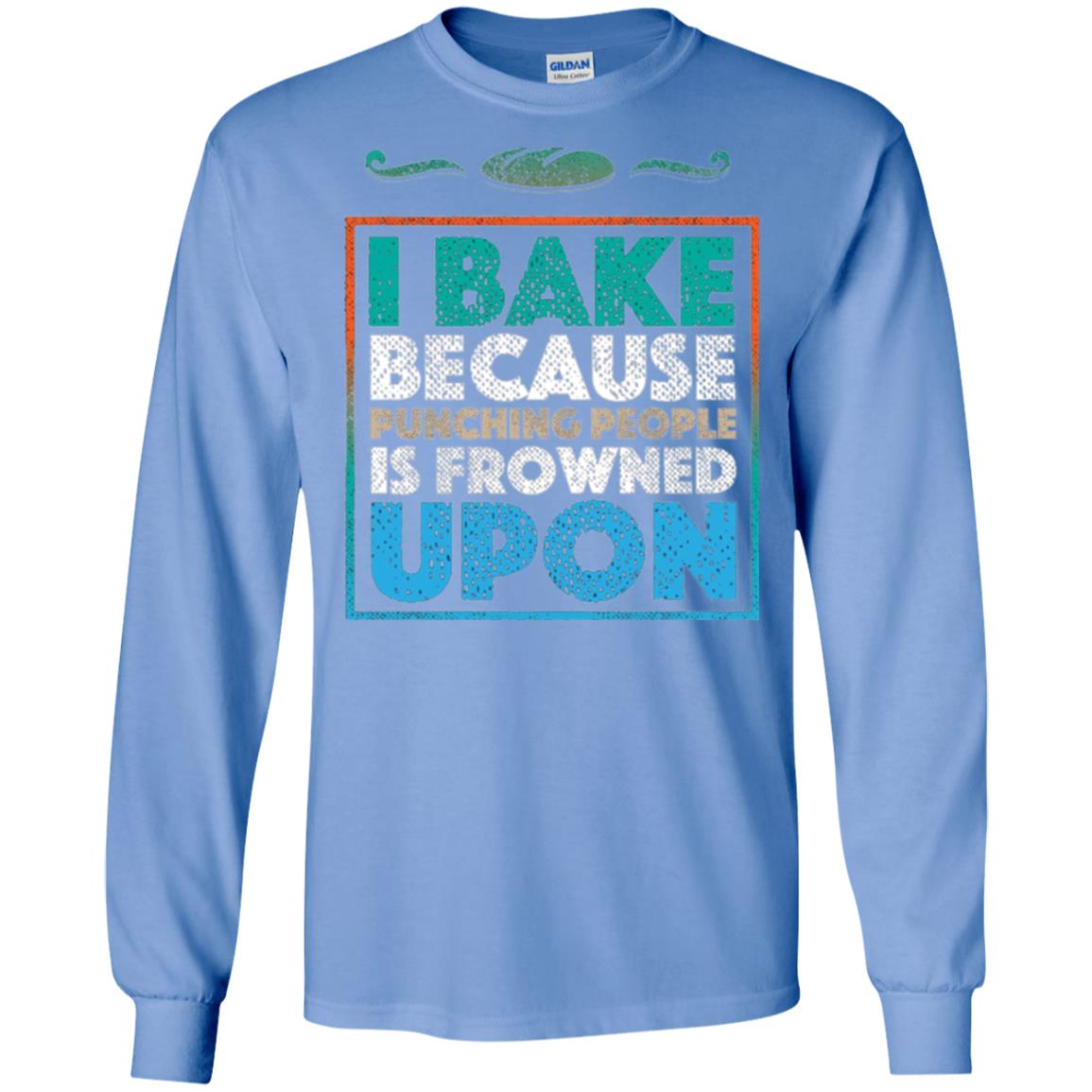 Baking Lovers T-shirt I Bake Because Punching People Is Frowned Upon Carolina Blue