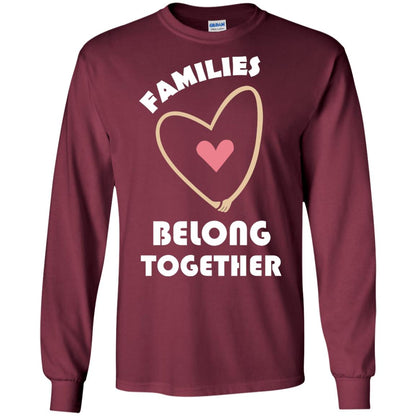 Families Belong Together Shirt For Members Of Family Maroon