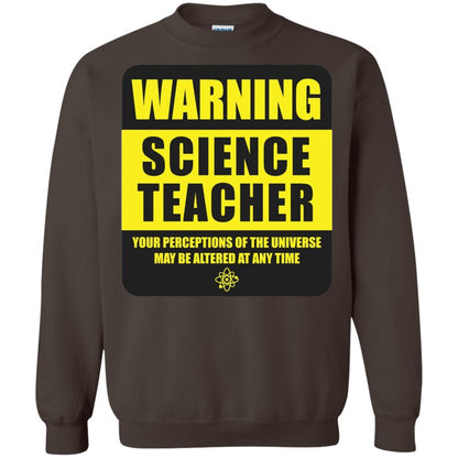 Science Teacher Your Perceptions Of The Universe T-shirt Dark Chocolate