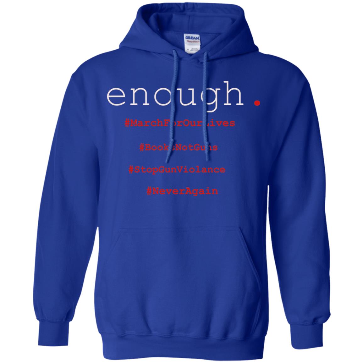 Enough Is Enough March For Our Lives T-shirt Royal
