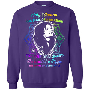 July Woman Shirt The Soul Of A Mermaid The Fire Of Lioness The Heart Of A Hippeie The Spirit Of A ButterflyG180 Gildan Crewneck Pullover Sweatshirt 8 oz.