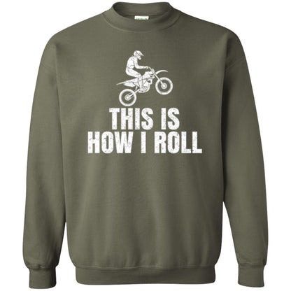 Dirt Bike Rider T-shirt This Is How I Roll Military Green