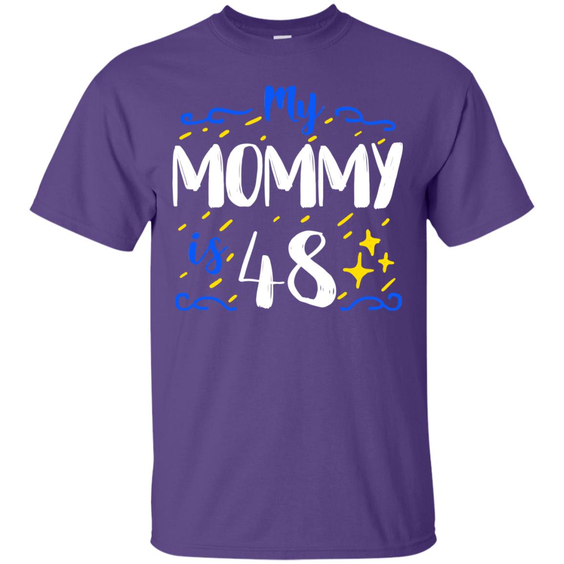 My Mommy Is 48 48th Birthday Mommy Shirt For Sons Or Daughters Purple