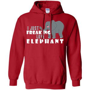 I Just Freaking Love Elephant ShirtG185 Gildan Pullover Hoodie 8 oz.