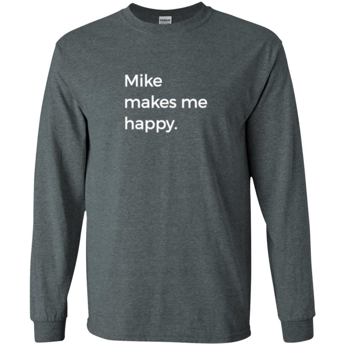 Strange Names And Things T-shirt Mike Makes Me Happy Dark Heather