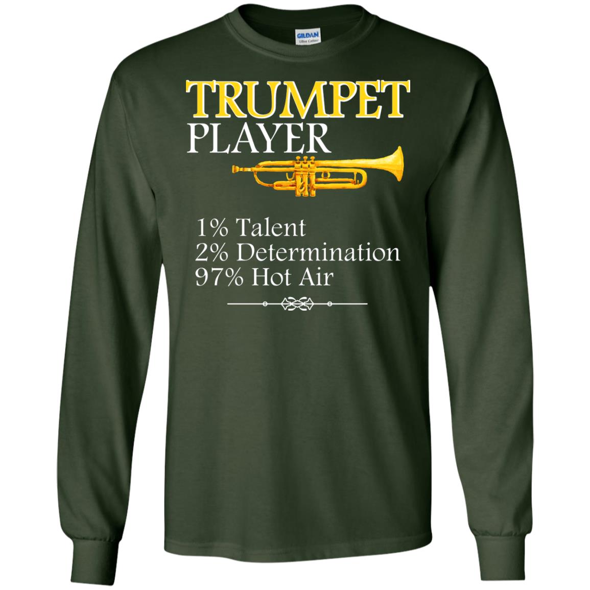 Trumpet Player Gift Shirt For Trumpet Lover Forest Green
