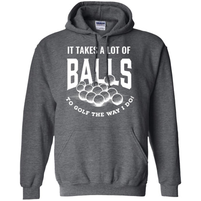 Golf Lovers T-shirt It Takes Balls To Golf The Way I Do Dark Heather