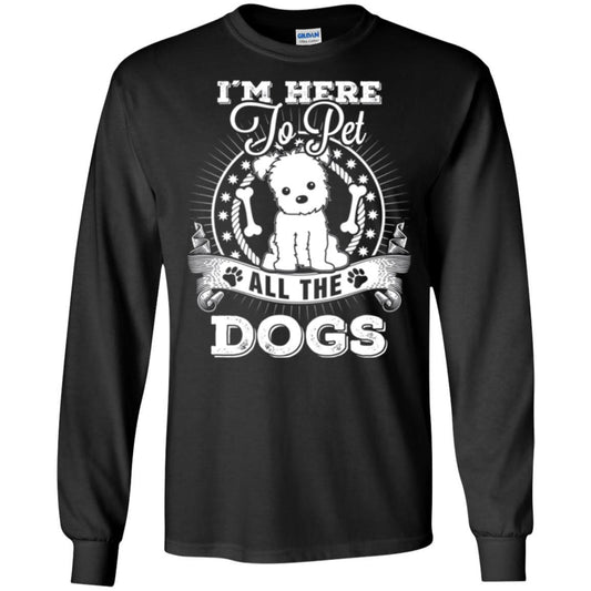 Dog Lover T-shirt I'm Here To Pet All The Dogs Black