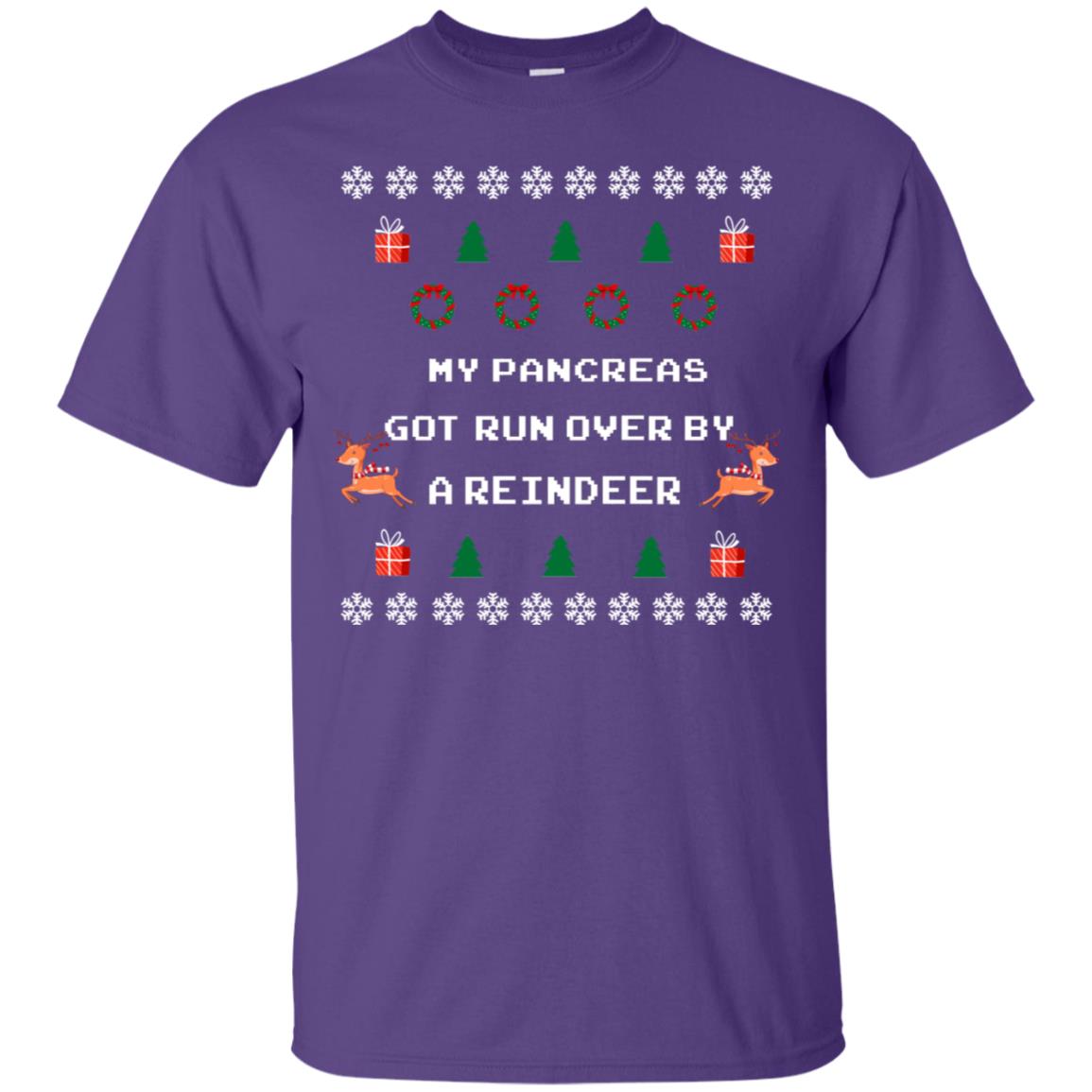 My Pancreas Got Run Over By A Reindeer Ugly Christmas Sweater Shirt Purple