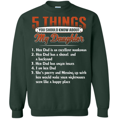 5 Things You Should Know About My Daughter Parents Shirt Forest Green