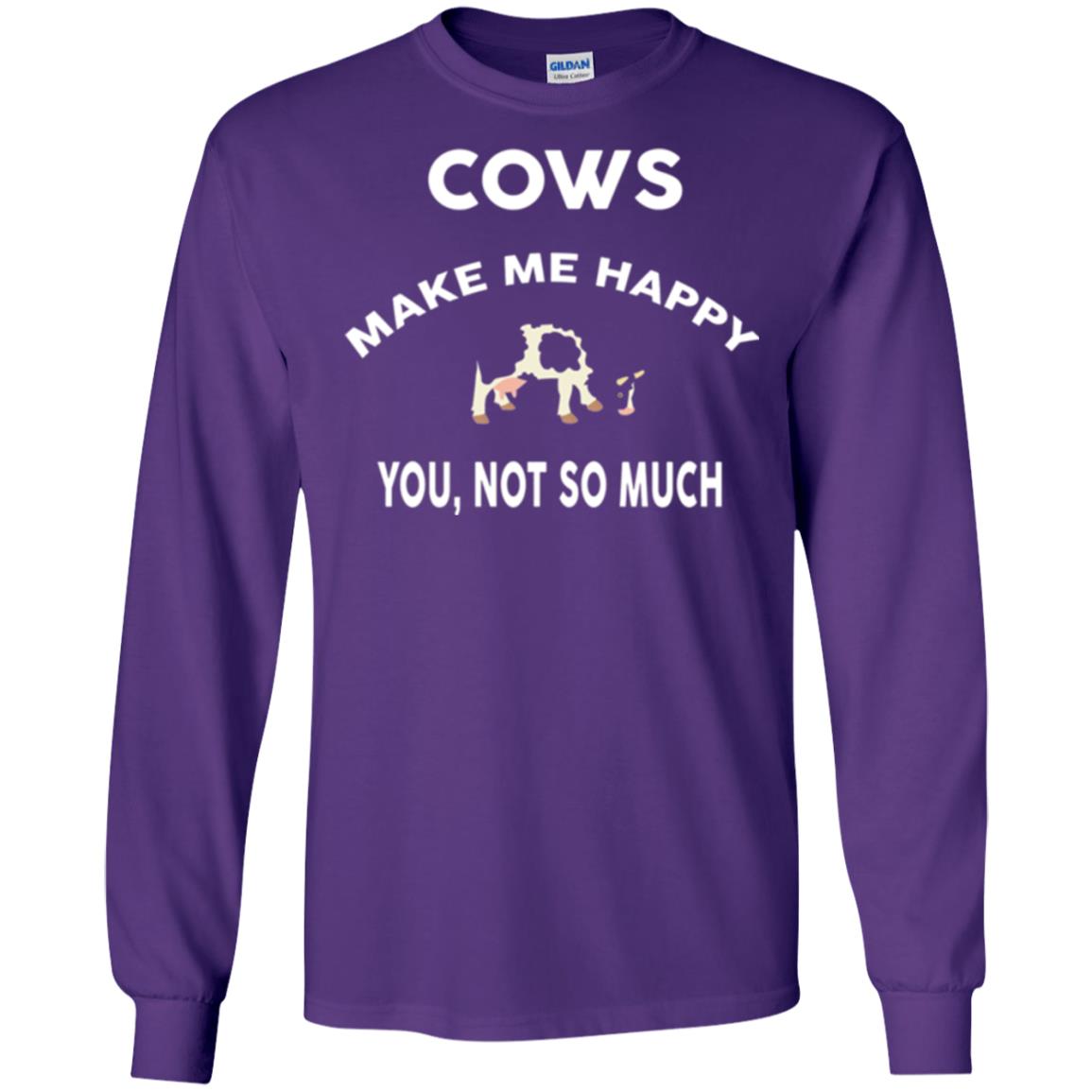 Cow Lovers T-shirt Cows Make Me Happy You Not So Much Purple